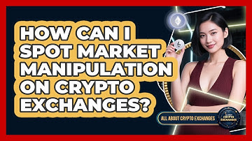 How Can I Spot Market Manipulation On Crypto Exchanges? - All About Crypto Exchanges