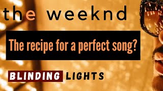 Songwriting Tips you need to know | Write a hit like BLINDING LIGHTS, by THE WEEKND