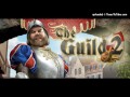 The Guild 2 OST - 01 Main theme