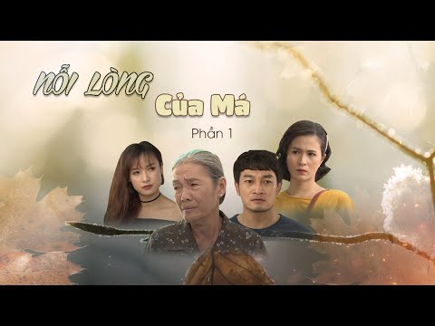 Lập Trình Trái Tim | Nỗi Lòng Của Má – Phần 1 | VTV9