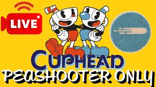 CUPHEAD PEASHOOTER ONLY PART 2