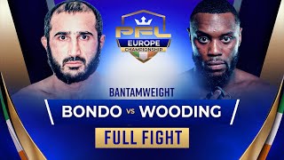 Kikadze Bondo vs. Dom Wooding | PFL Dublin [FULL FIGHT]