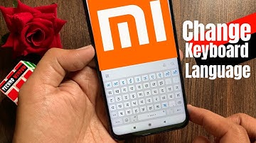 How To Change Keyboard Language In Redmi Note 9 Pro