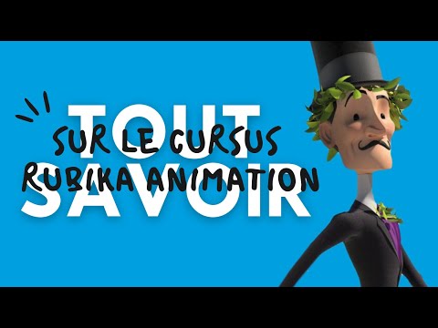 ? Tout savoir sur le cursus RUBIKA Animation ?