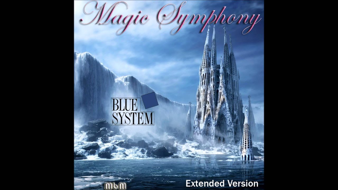 Blue System - Magic Symphony Extended Version (mixed by Manaev