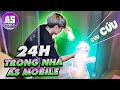 Thử Thách Trấn Thủ Trong Nhà 24h !!! | AS Mobile Vlog