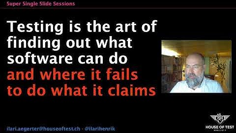 Super Single Slide Sessions #1 - What is Software Testing?