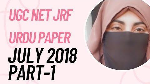 ugc net jrf Urdu paper 2018||previous year paper ugc net jrf Urdu 2018