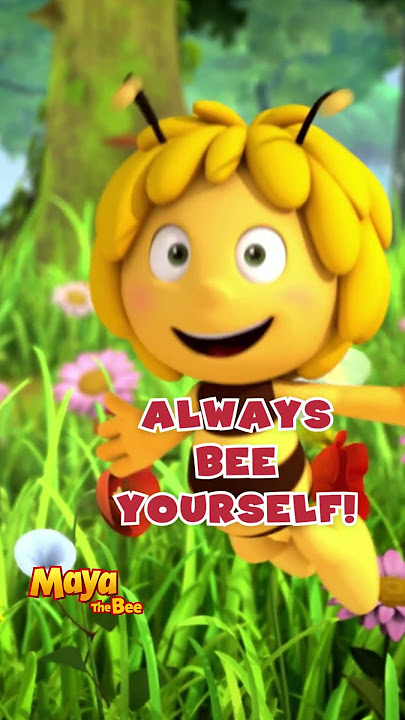 Bee🐝 yourself - Maya the Bee