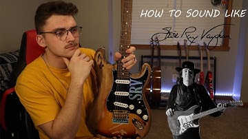How To Sound Like STEVIE RAY VAUGHAN (SRV TONE)