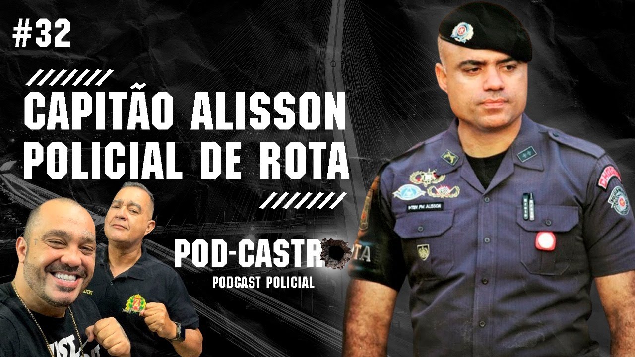 [AO VIVO] Sgt Castro Entrevista CAPITÃO ALISSON - PODCASTRO #32 - YouTube