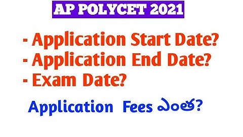 Ap polycet 2021 Notification 2021 Full Details| Ap Polycet Application dates |Ap polycet Fees