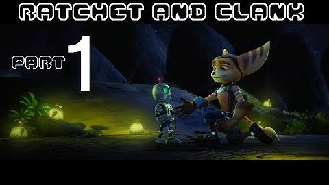Ratchet and Clank - Part 1 - Introduction - PS4 - Let