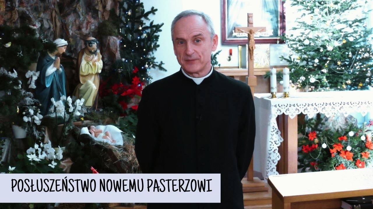 POSŁUSZEŃSTWO NOWEMU PASTERZOWI | rozważania ks. Falaka 