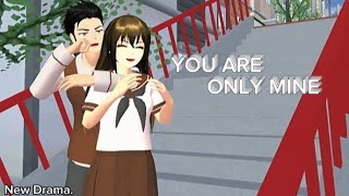 YOU ARE ONLY MINE [ EPS 1 ] || SAKURA SCHOOL SIMULATOR