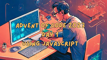 Advent of Code 2023 Day 1 in JavaScript