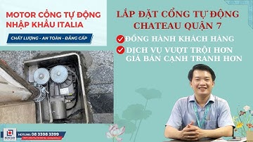 Lắp đặt cổng tự động Chateau với giá trị vượt trội [cổng tự động New Day]|cổng tự động quận 7