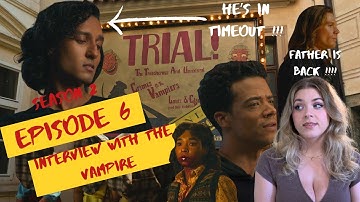 Interview with the Vampire Season 2 Episode 6: THE BEGINNING OF THE END