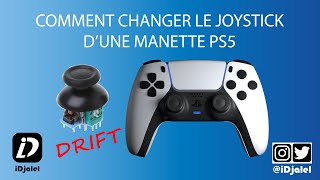 DRIFT PS5 JOYSTICK - COMMENT CHANGER JOYSTICK PS5 - REMPLACER JOYSTCK PS5