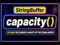 StringBuffer capacity() Method in Java | How Capacity Works Internally | Default Capacity  Expansion