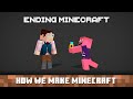 Ending Minecraft: How We Make Minecraft Episode 9