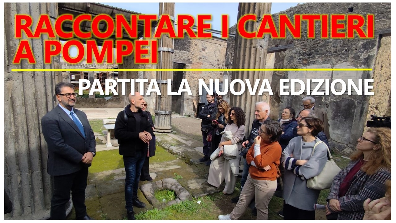 Pompei, partita la nuova edizione di Raccontare i Cantieri