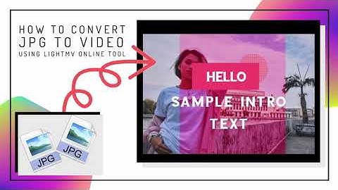 How to Convert JPG to Video