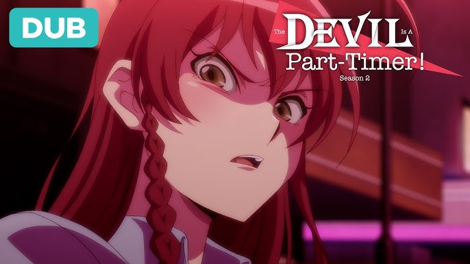 Hataraku Maou-sama!! 2nd Season - The Devil is a Part-Timer