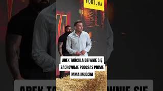 Arek Tańcula dziwnie się zachowuje podczas PRIME MMA MŁÓCKA