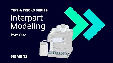 NX | Tips and Tricks | Interpart Modeling: Part One