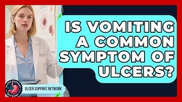 Is Vomiting A Common Symptom Of Ulcers? - Ulcer Support Network