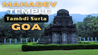 Kadamba Shri Mahadeva Temple Tambdi Surla history and tour Guidance
