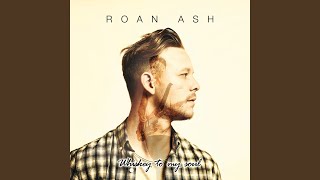 Video thumbnail of "Roan Ash - Like A Soldier"