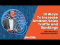 Top 10 Ways To Increase Amazon Sales, Traffic, and Rankings | SellerCon