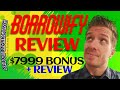 Borrowify Review 🔔Demo🔔$7,999 Bonus🔔 Borrowify Review 🔔🔔🔔