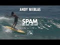 ANDY NIEBLAS - - - SPAM