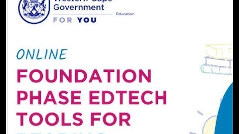 Foundation Phase EdTech Tools for Reading MNED