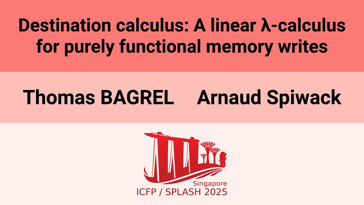 [OOPSLA'25] Destination calculus: A linear λ-calculus for purely ...
