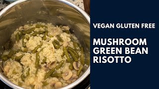 Easy Vegan Instant Pot Mushroom Risotto  - No Constant Stirring