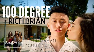 [LYRICS] 100 DEGREE | RICH BRIAN | LIRIK TERJEMAHAN INDONESIA