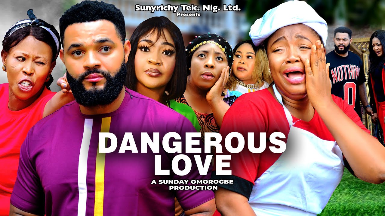 DANGEROUS LOVE (COMPLETE SEASON)  EKENE UMENWA, STEPHEN ODIMGBE 2023 Latest Nollywood Movie #new