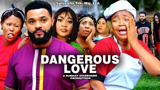 DANGEROUS LOVE (COMPLETE SEASON)  EKENE UMENWA, STEPHEN ODIMGBE 2023 Latest Nollywood Movie new