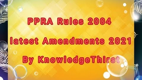 PPRA Rules 2004 latest amendments 2021|Senior Auditor |FPSC |Knowledge Thirst