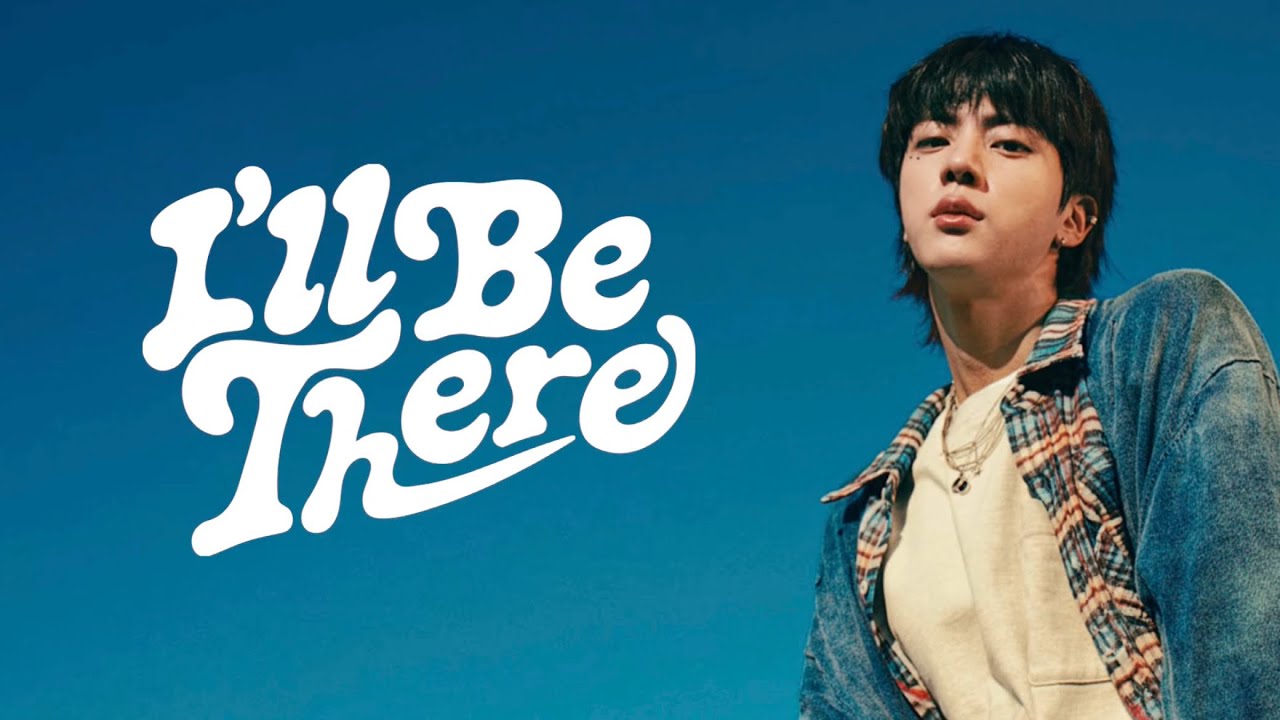 【和訳】진 (Jin) - I'll Be There