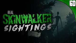 60 REAL Skinwalker Sightings (COMPILATION)