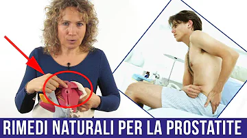 Cosa fare se si ha la prostata infiammata?