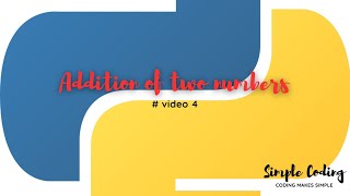 Addition of two numbers || Python Basic || Programming