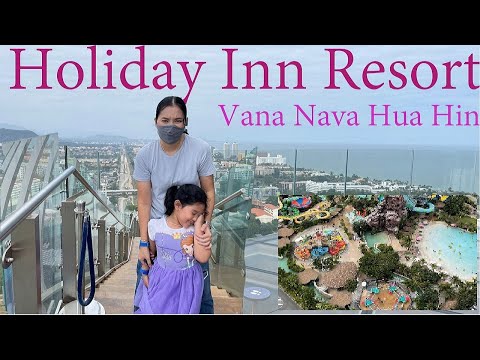 Holiday Inn Huahin Resort Vananava ฮอลิเดย์ อินน์ หัวหิน วานา นาวา