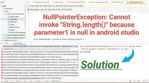 NullPointerException: Cannot invoke "String.length()" because  parameter1 is null in android studio