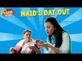 Maid's Day Out | Khatta Meetha Pyaar Ep- 37 | Life Tak